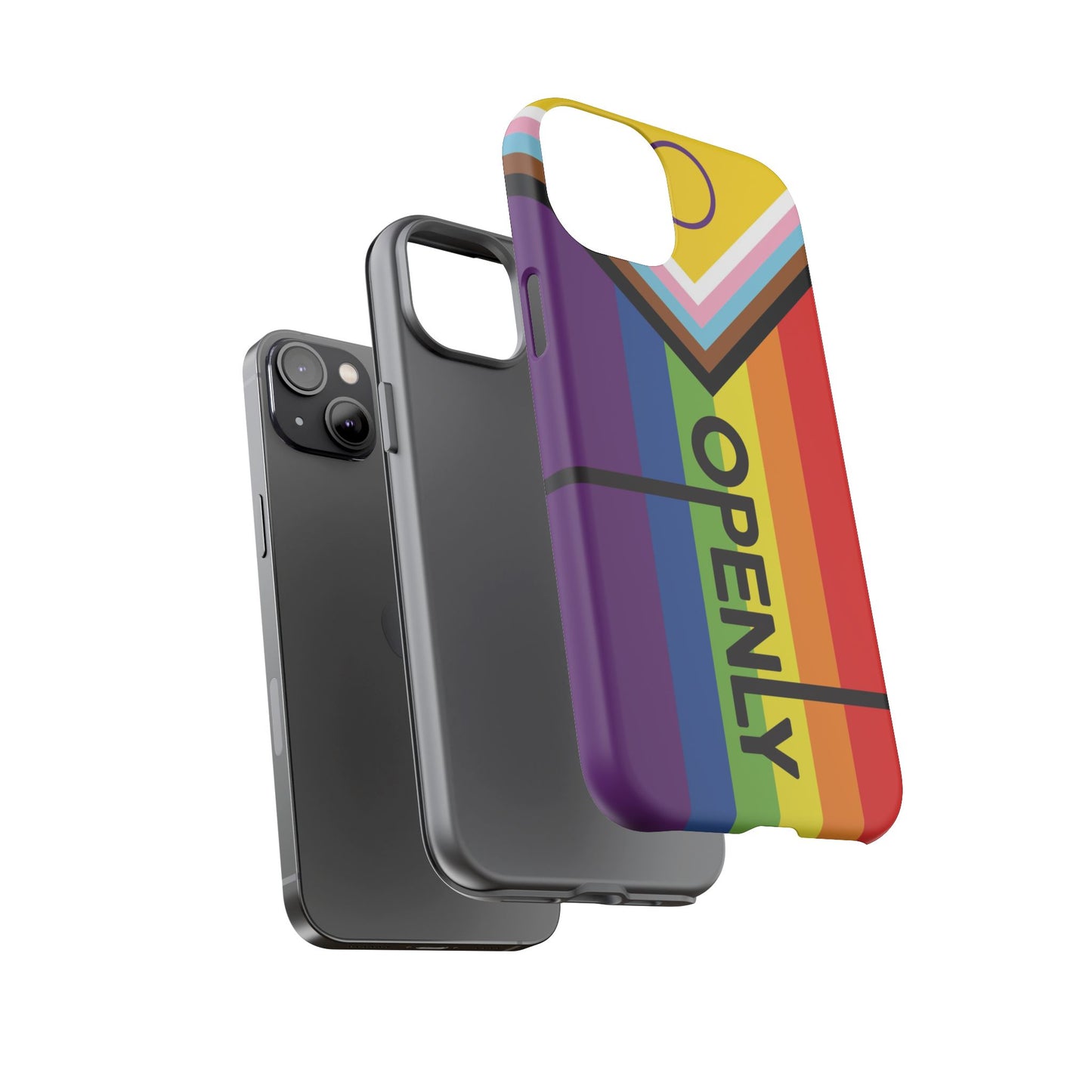 "Openly" LGBTQIA+ Phone Case