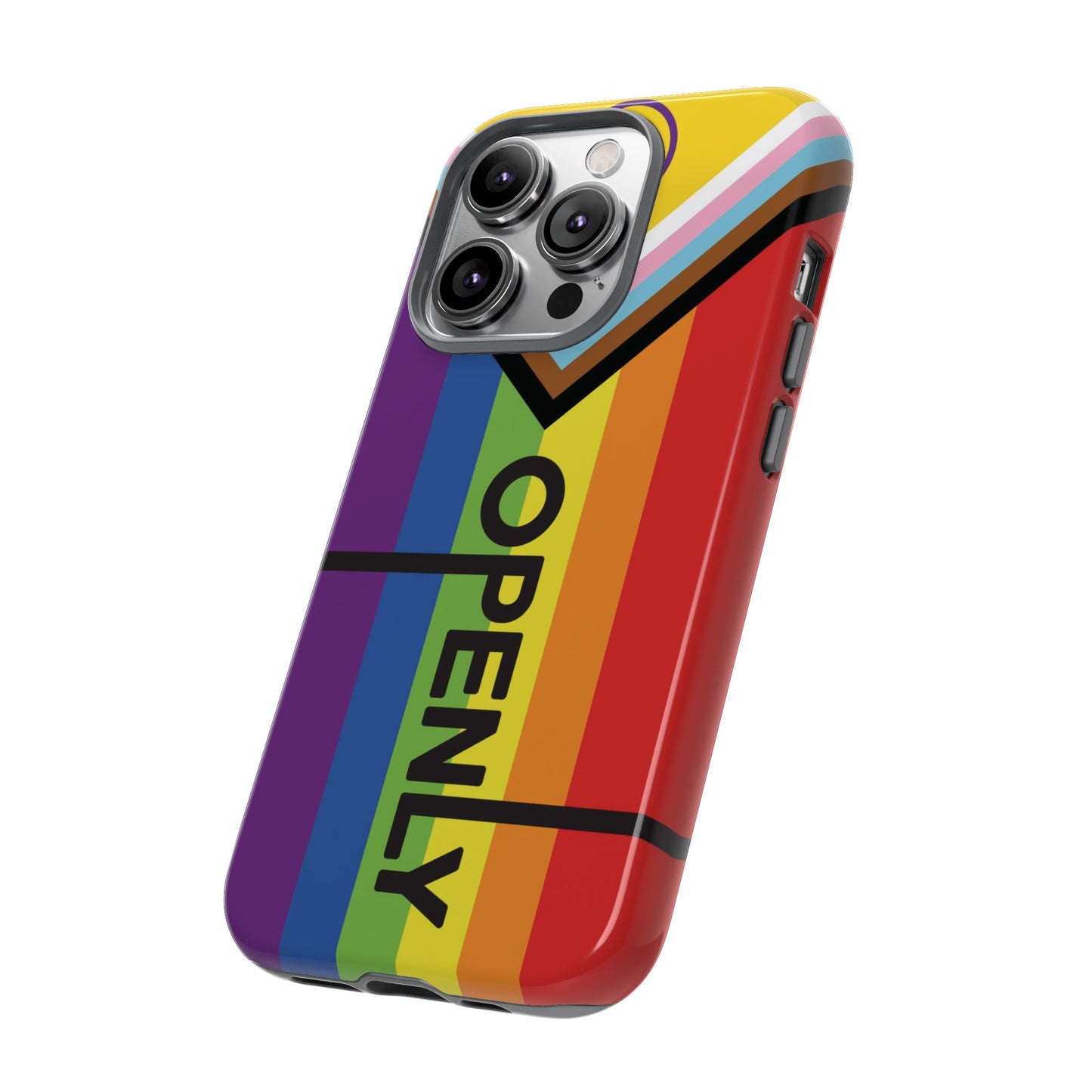 "Openly" LGBTQIA+ Phone Case