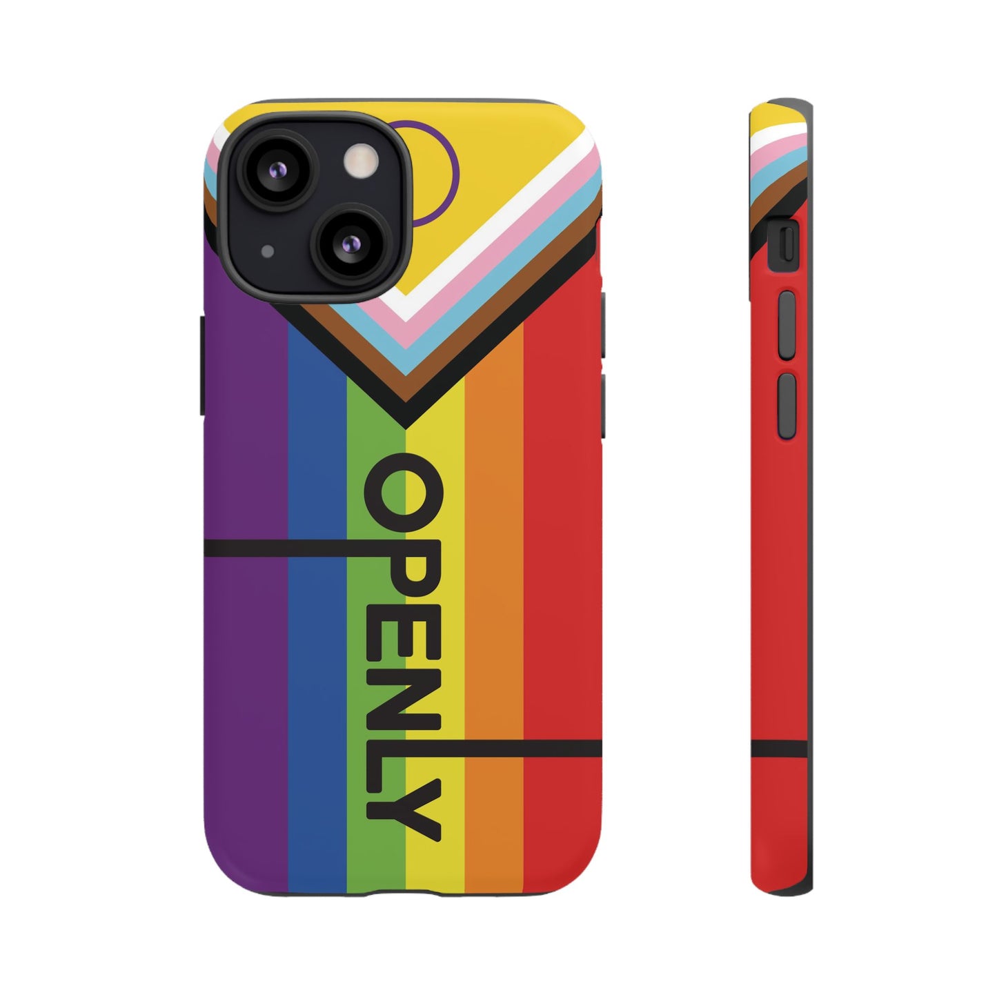 "Openly" LGBTQIA+ Phone Case