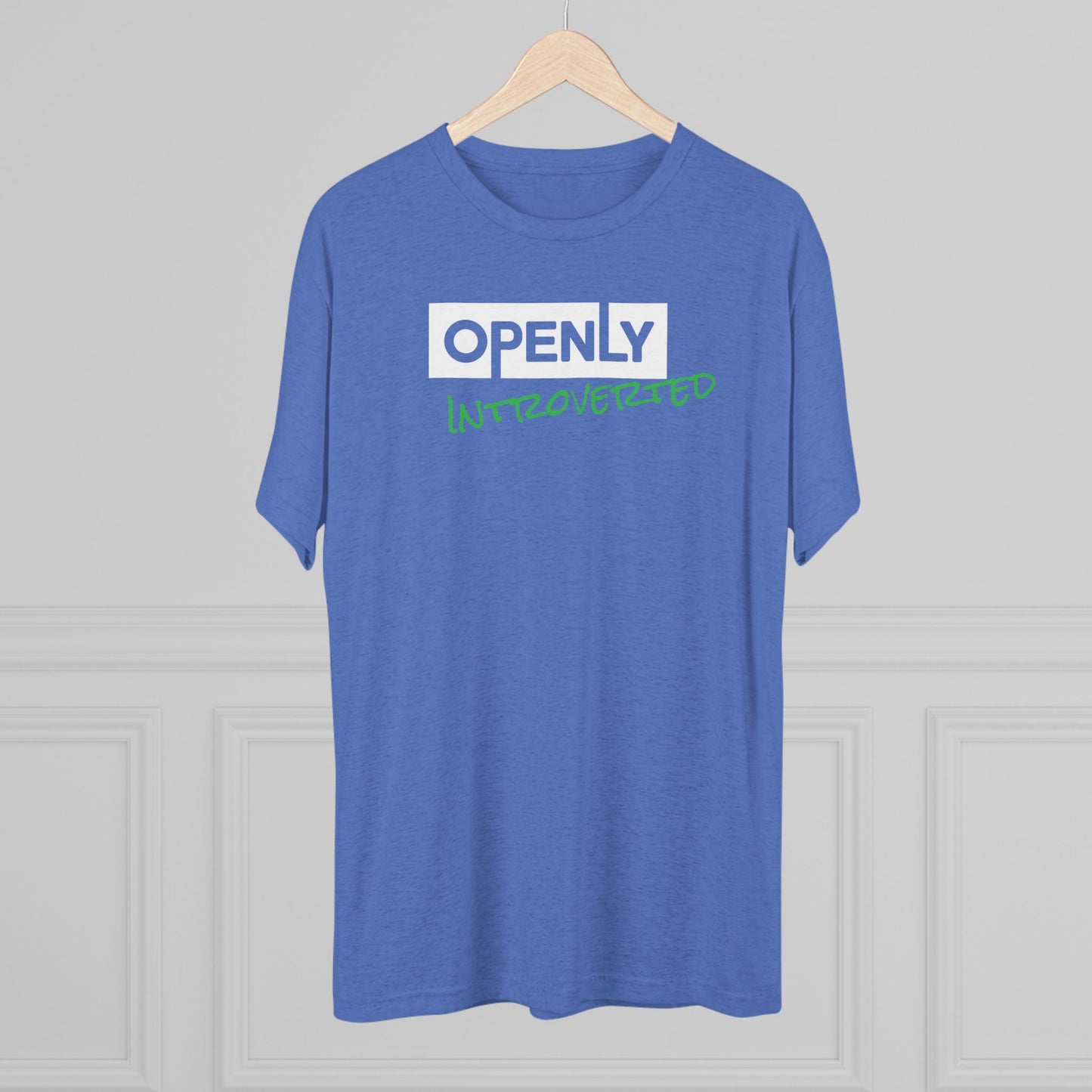 "Openly Introverted" Unisex Tri-Blend Crew Tee