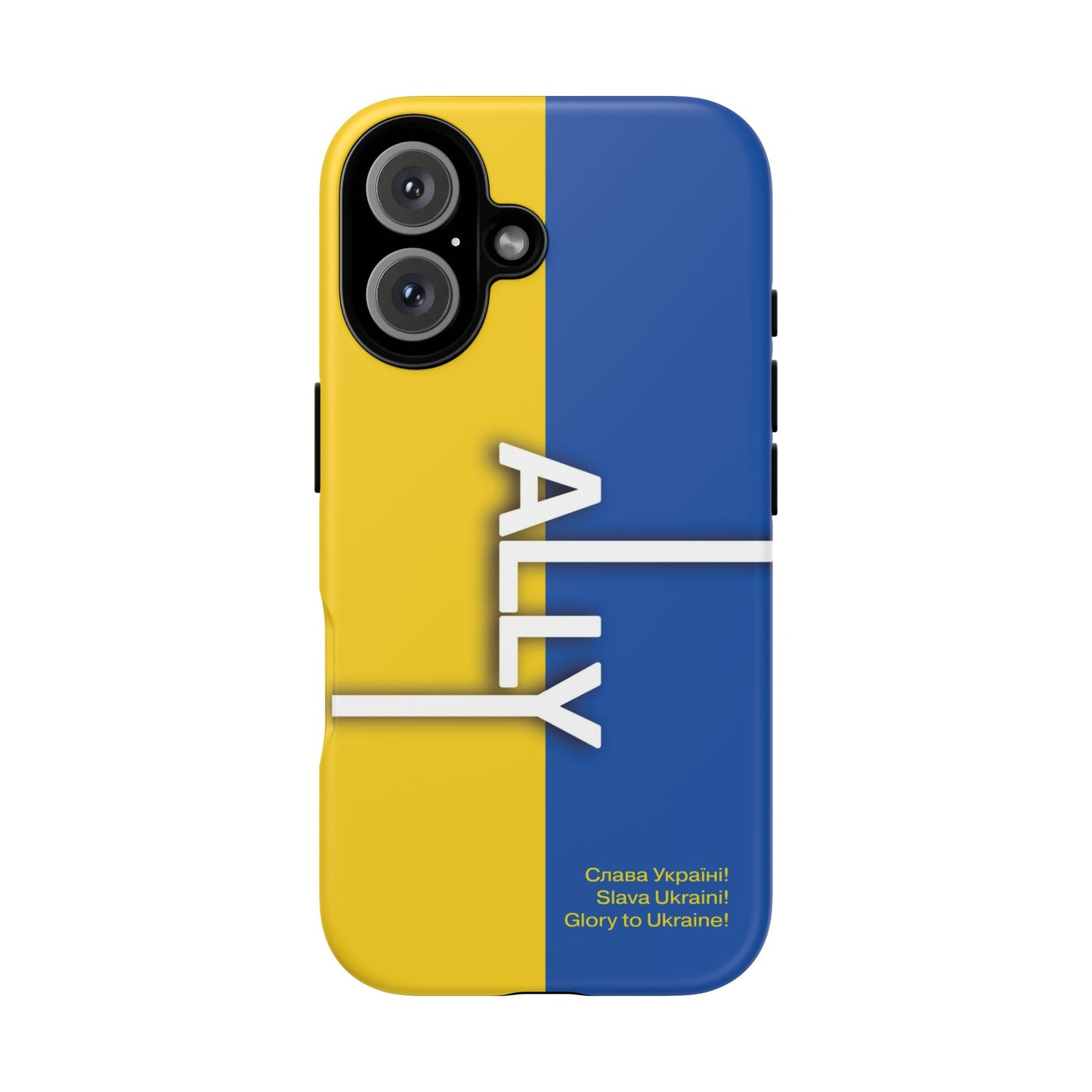 Slava Ukraine Ally Phone Case