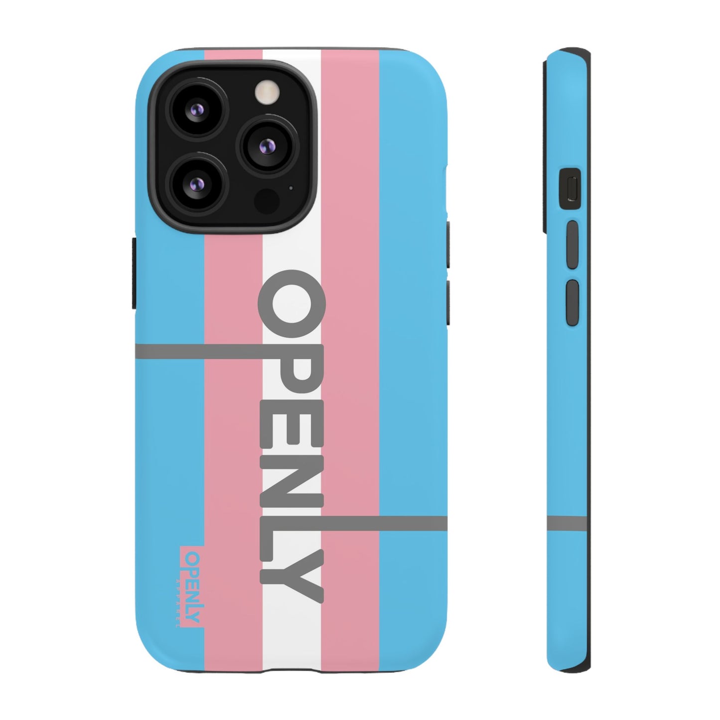 "Openly" Trans Phone Case