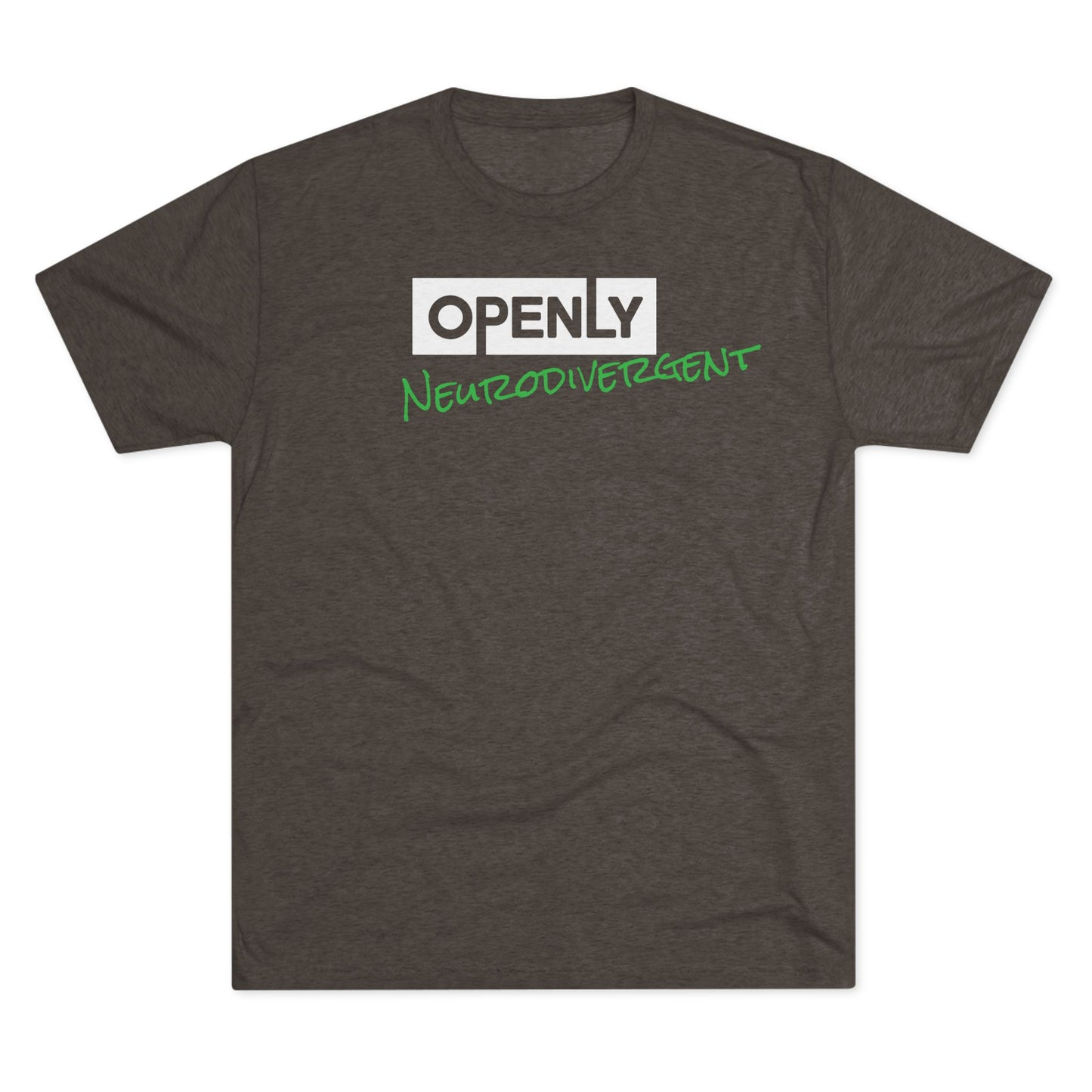 "Openly Neurodivergent" Unisex Tri-Blend Crew Tee