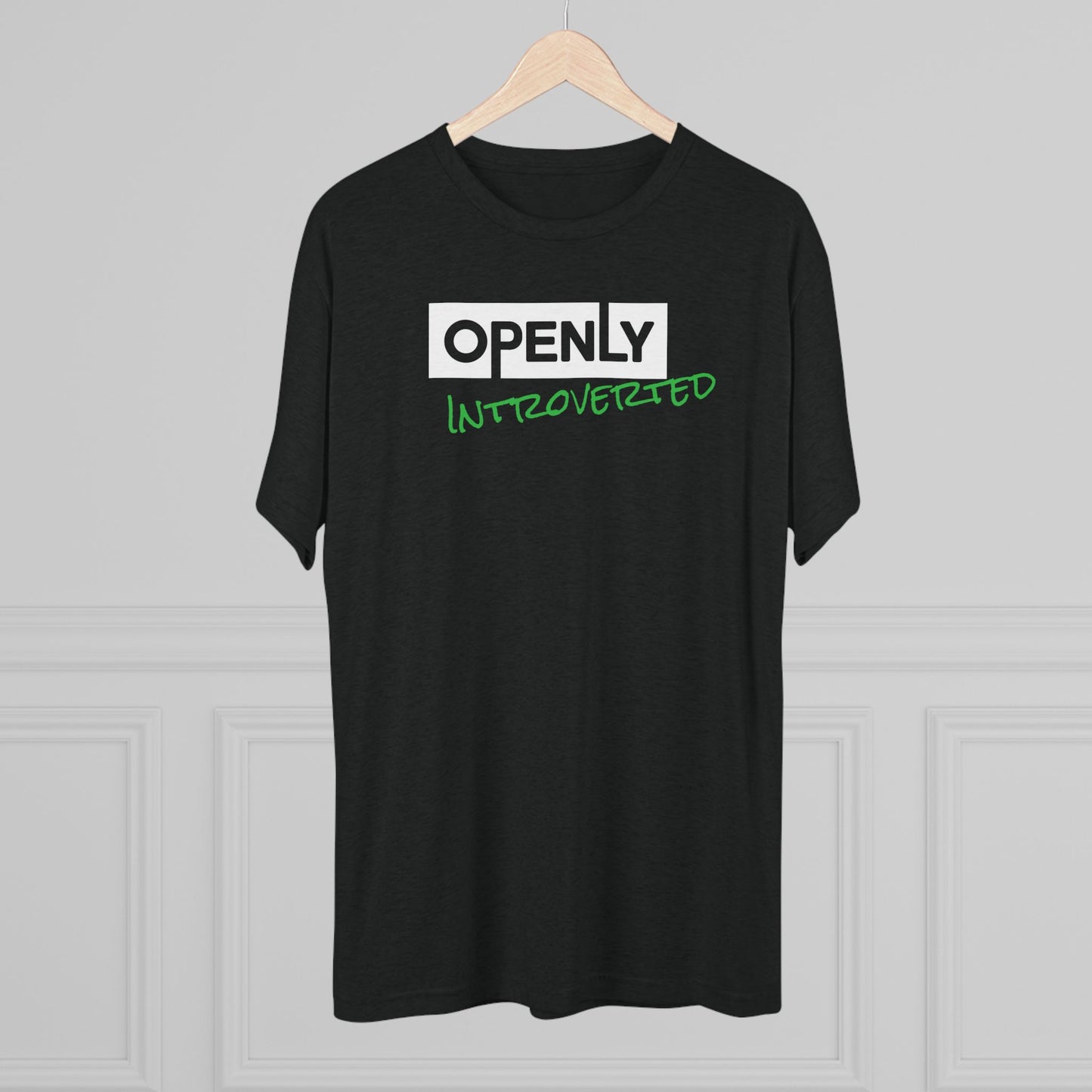 "Openly Introverted" Unisex Tri-Blend Crew Tee