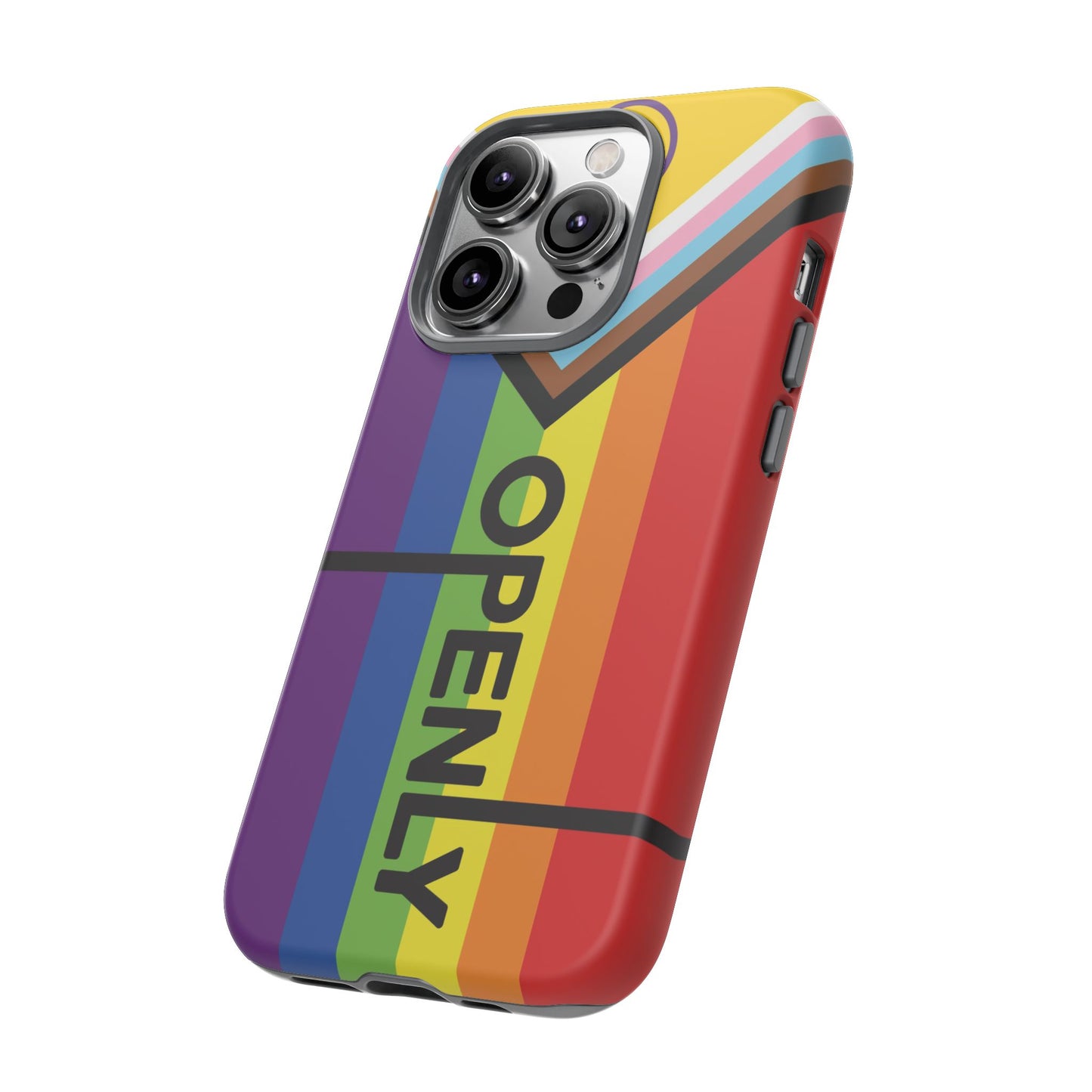 "Openly" LGBTQIA+ Phone Case