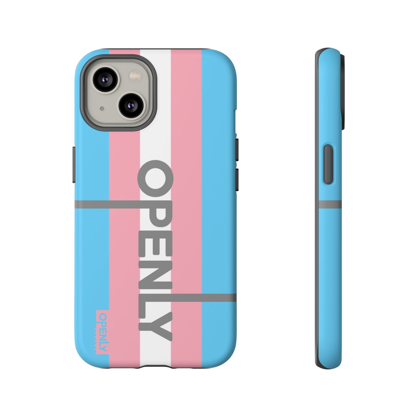 "Openly" Trans Phone Case