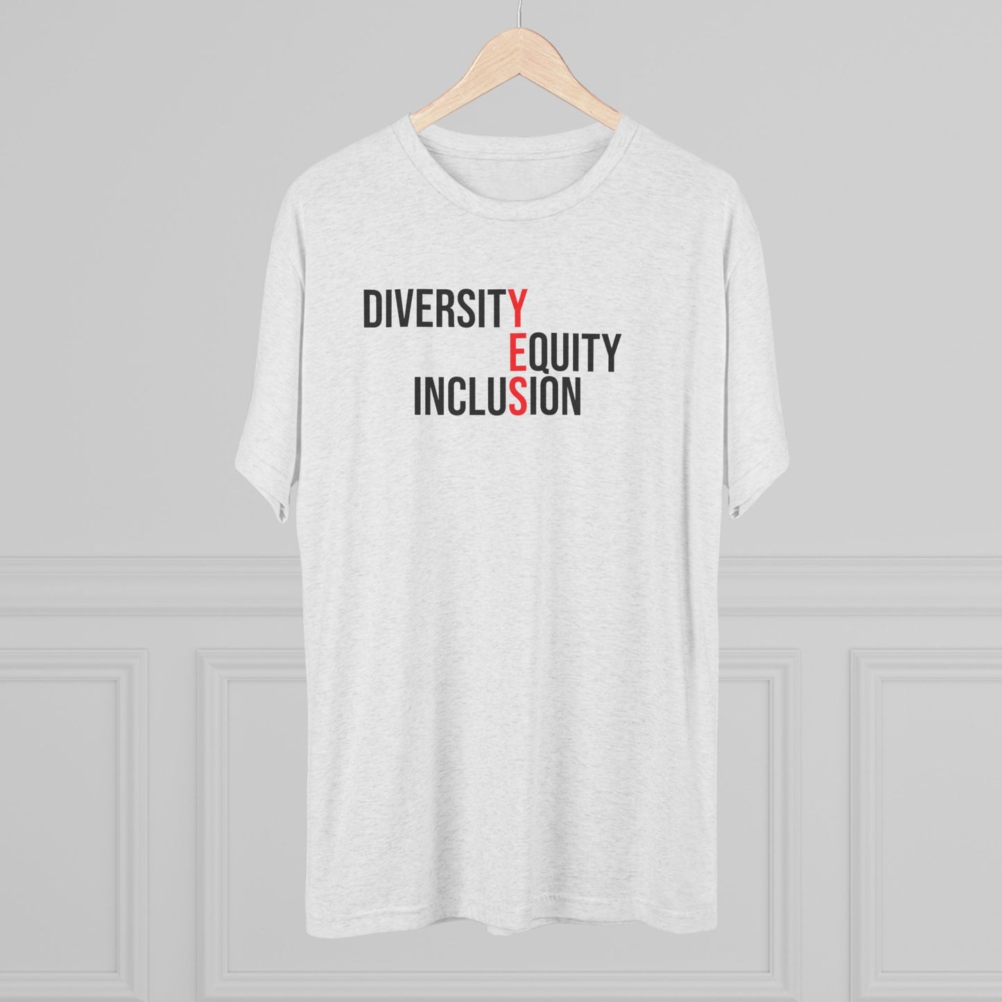 DEI = YES Unisex Tri-Blend Crew Tee