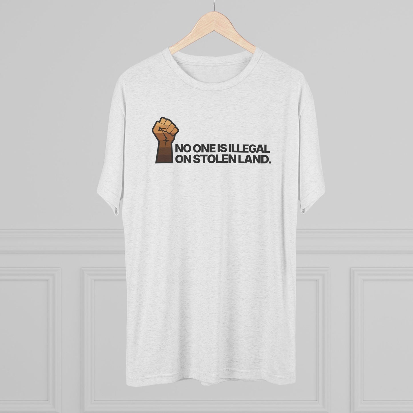 No One Is Illegal On Stolen Land Unisex Tri-Blend Crew Tee