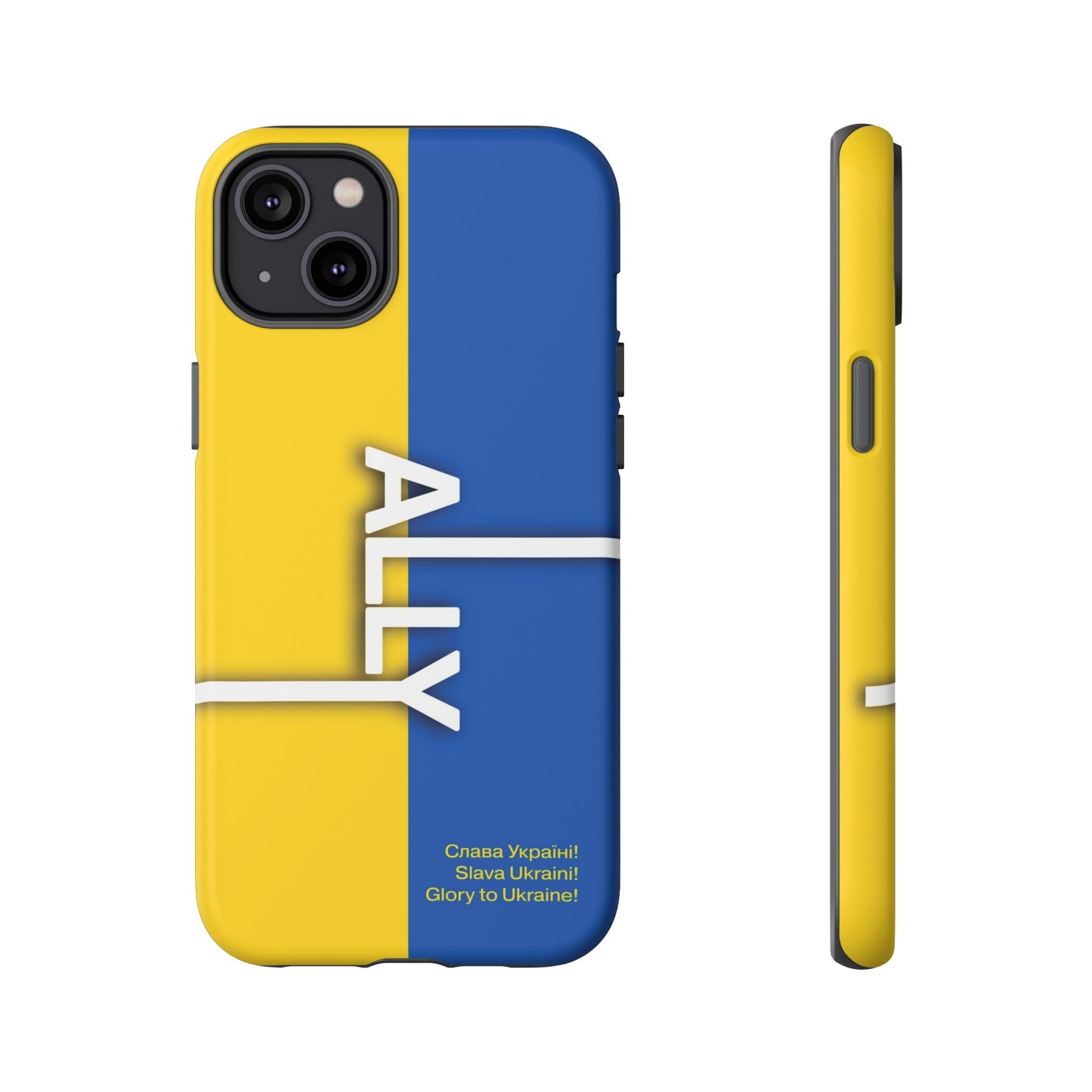 Slava Ukraine Ally Phone Case
