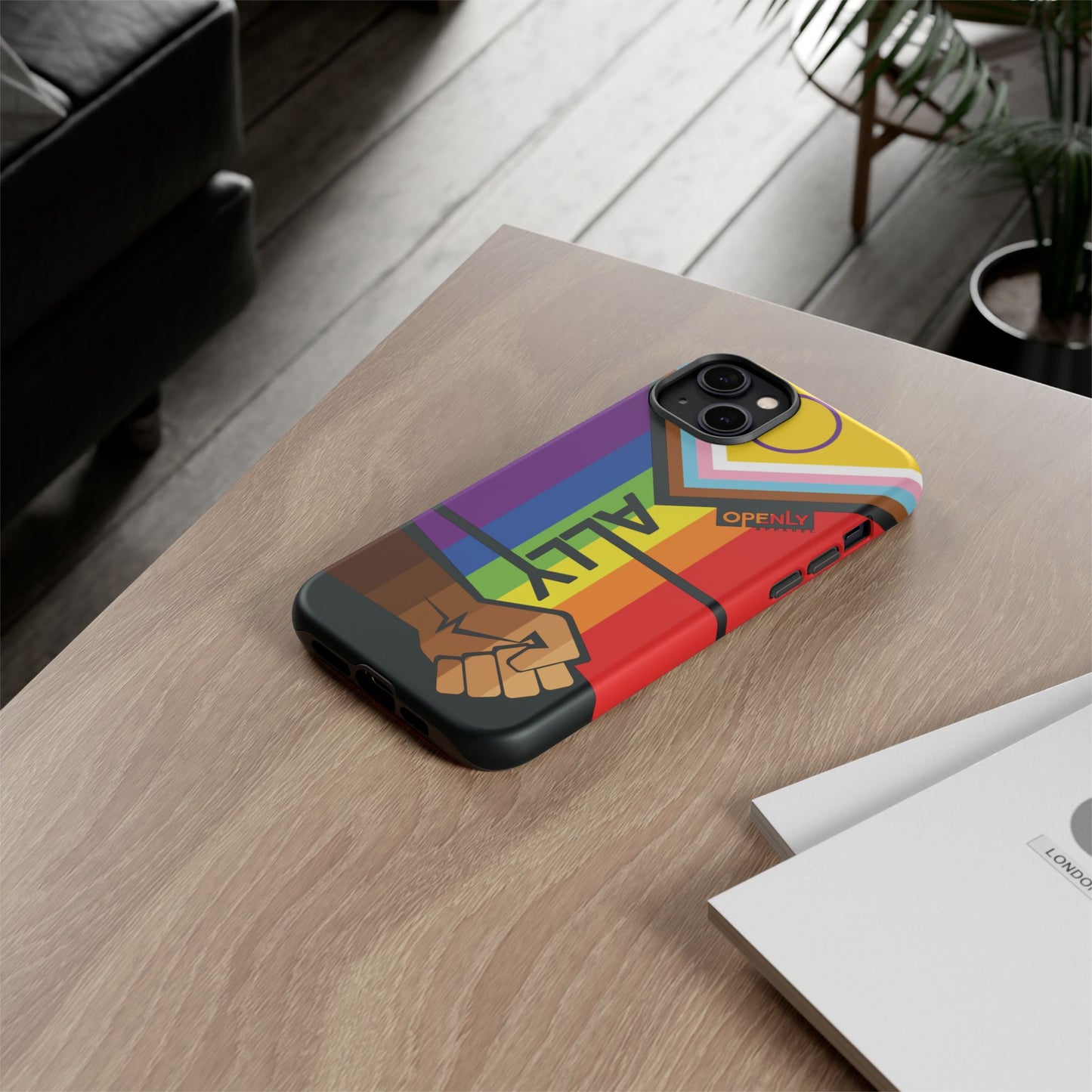 Ally Phone Case - Openly: Ally Design for LGBTQ+ & BIPOC Supporters
