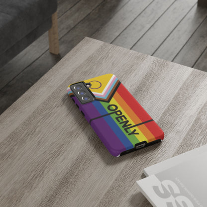 "Openly" LGBTQIA+ Phone Case