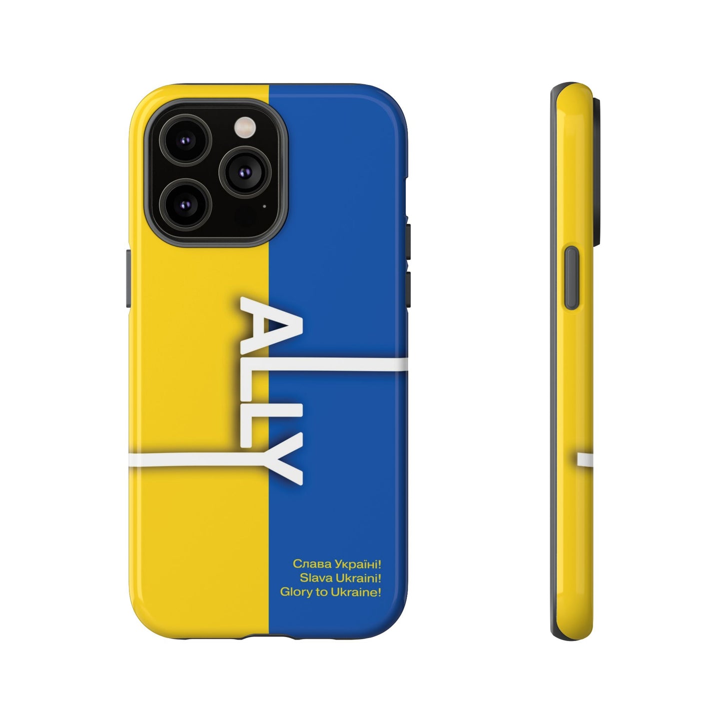 Slava Ukraine Ally Phone Case