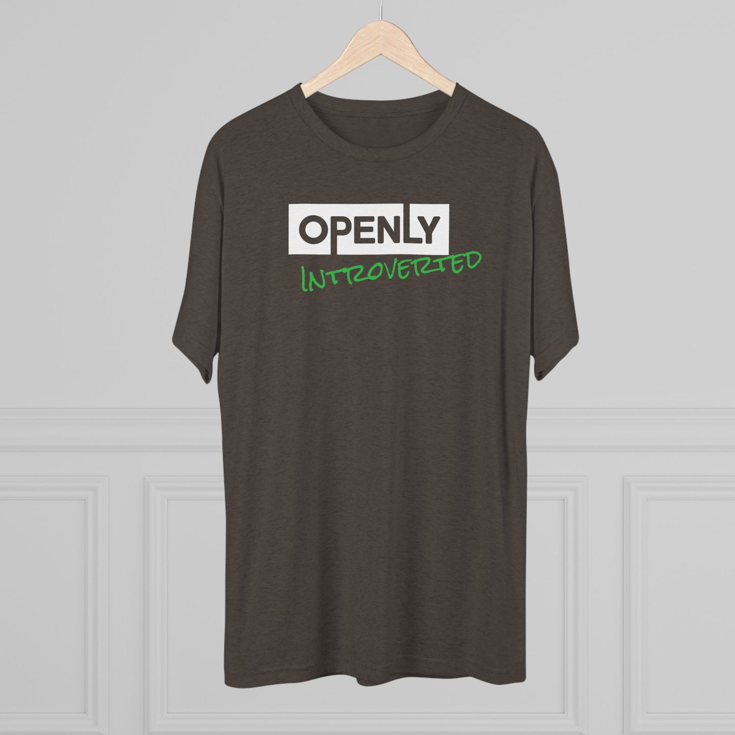 "Openly Introverted" Unisex Tri-Blend Crew Tee