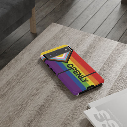 "Openly" LGBTQIA+ Phone Case