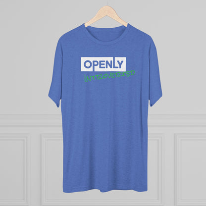 "Openly Introverted" Unisex Tri-Blend Crew Tee