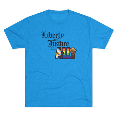"Liberty and Justice for ALL" Unisex Tri-Blend Crew Tee