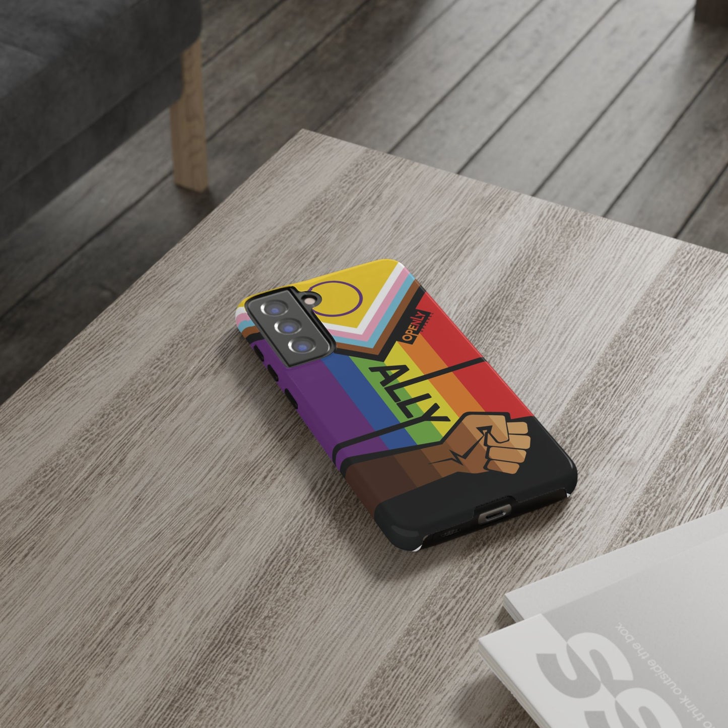 Ally Phone Case - Openly: Ally Design for LGBTQ+ & BIPOC Supporters