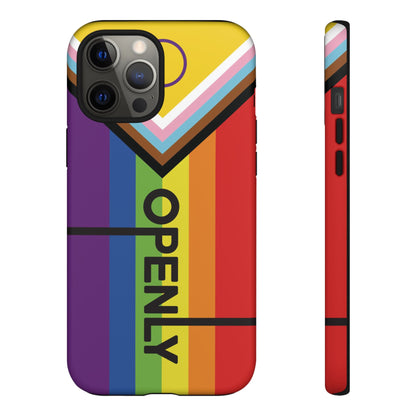 "Openly" LGBTQIA+ Phone Case