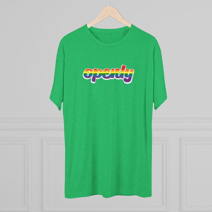 Pride Flag "Openly" Script Unisex Tri-Blend Crew Tee