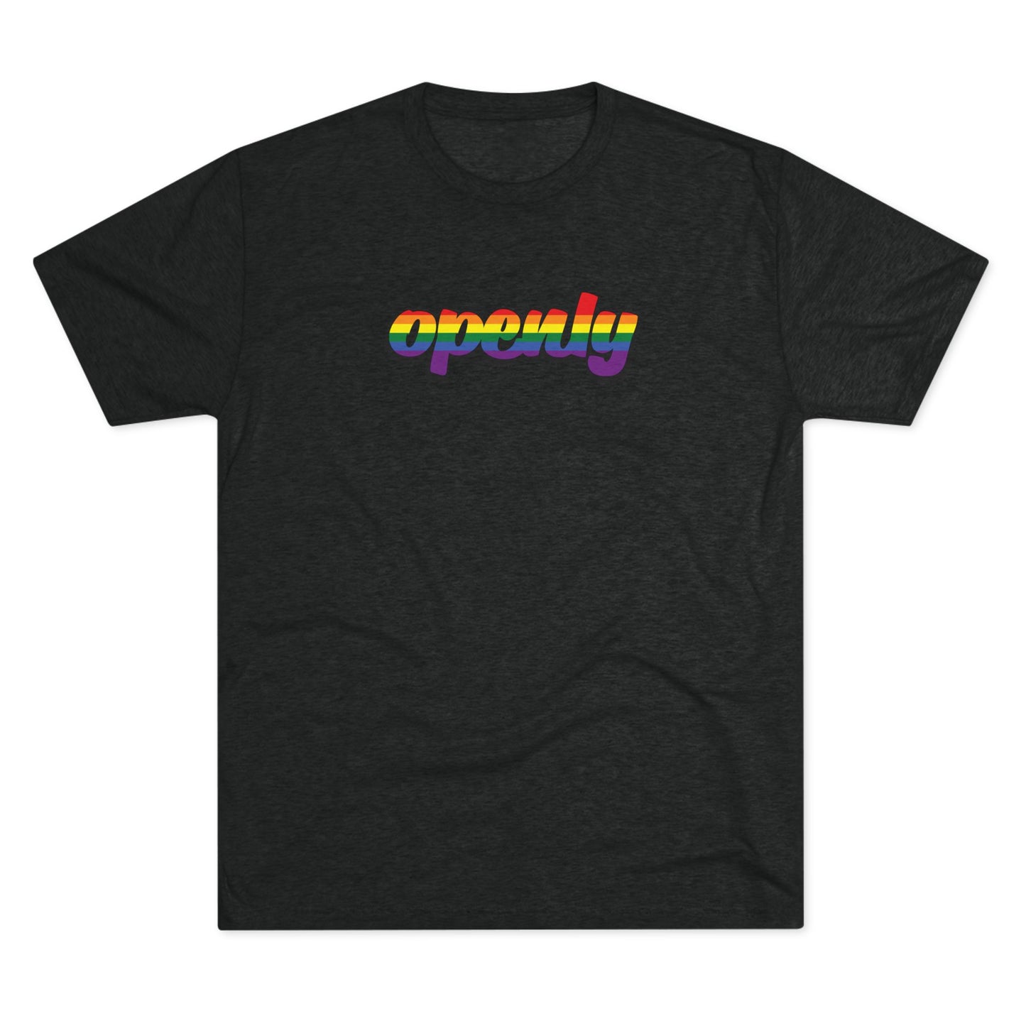 Pride Flag "Openly" Script Unisex Tri-Blend Crew Tee