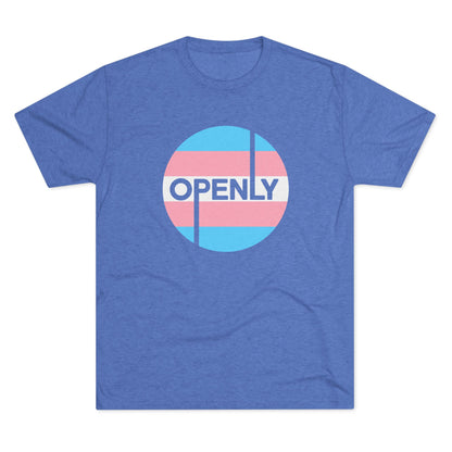 Openly Trans Unisex Tri-Blend Crew Tee