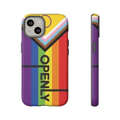 "Openly" LGBTQIA+ Phone Case