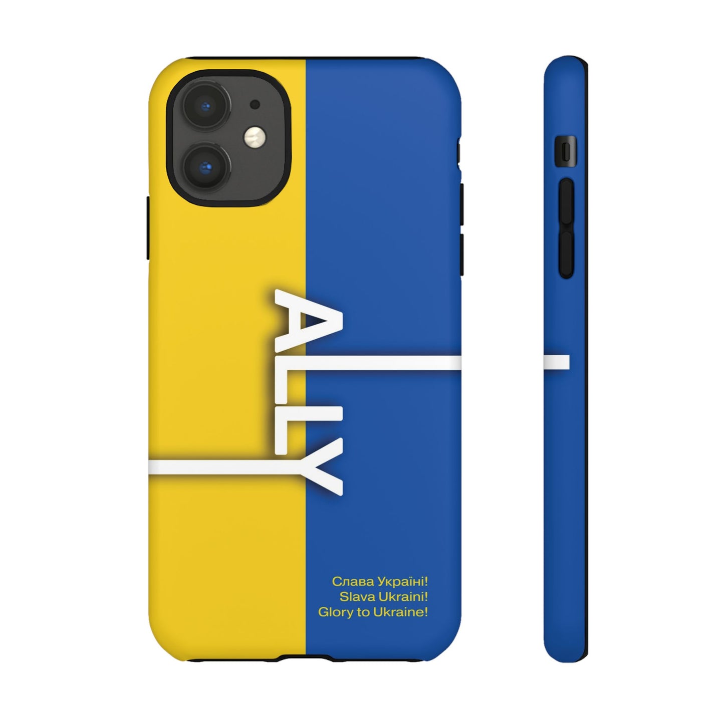 Slava Ukraine Ally Phone Case