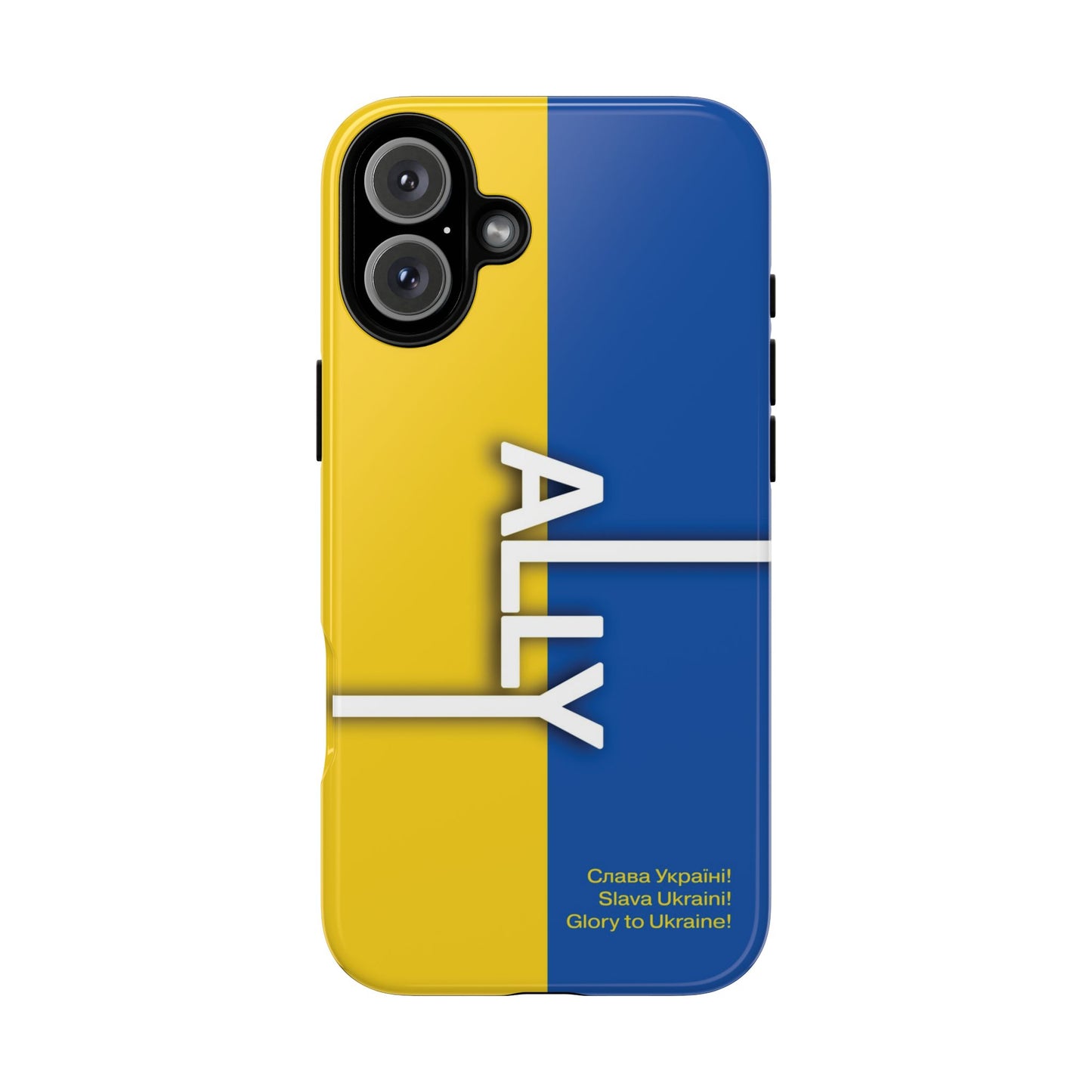 Slava Ukraine Ally Phone Case