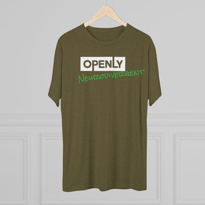 "Openly Neurodivergent" Unisex Tri-Blend Crew Tee