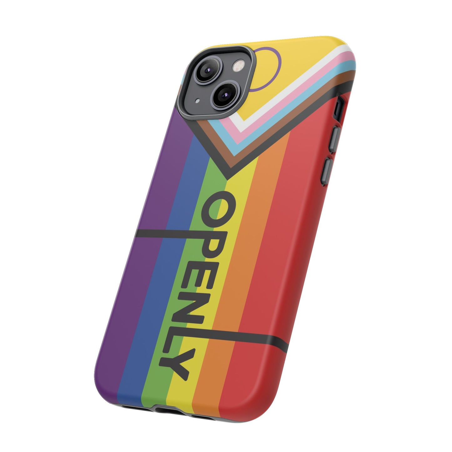 "Openly" LGBTQIA+ Phone Case