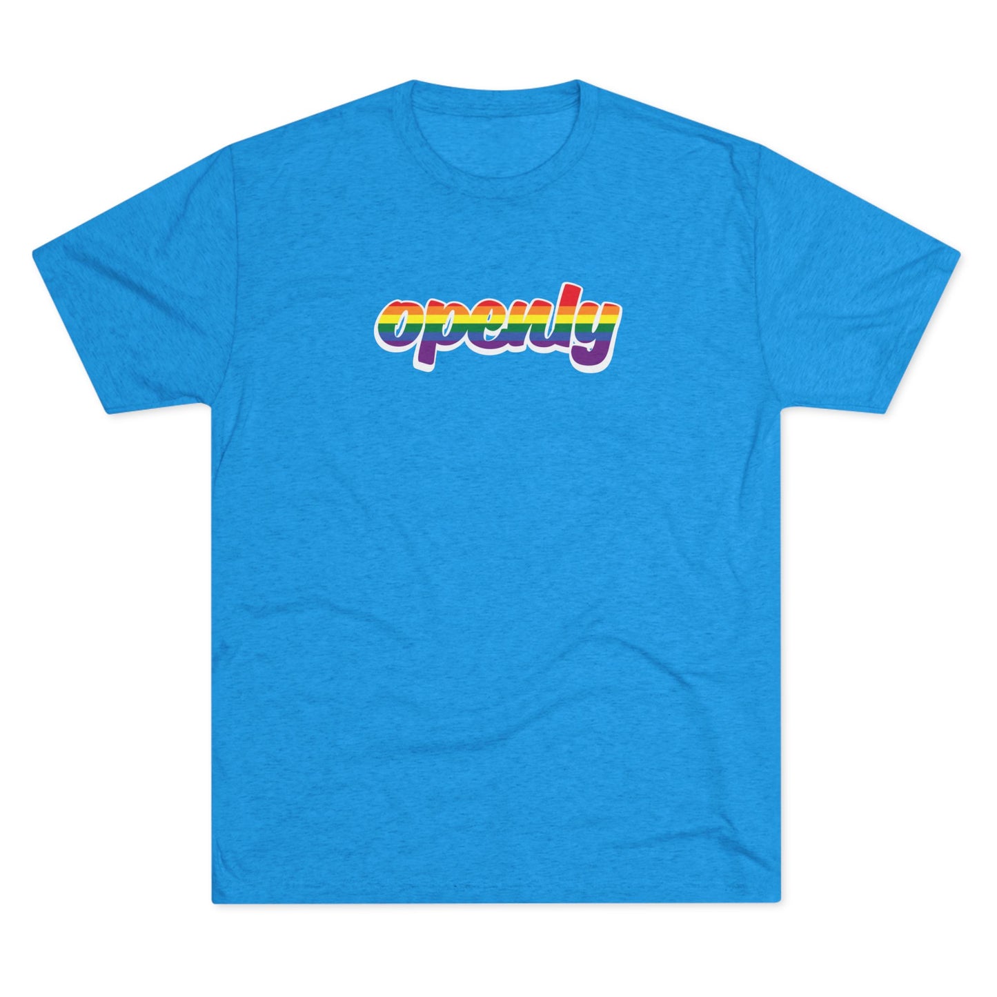 Pride Flag "Openly" Script Unisex Tri-Blend Crew Tee