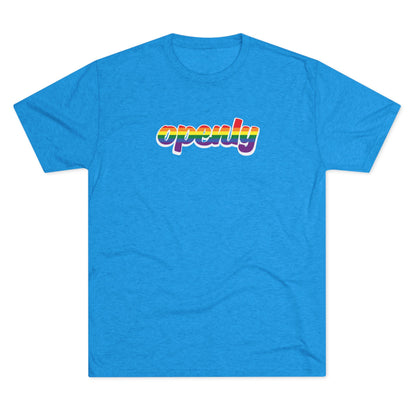 Pride Flag "Openly" Script Unisex Tri-Blend Crew Tee