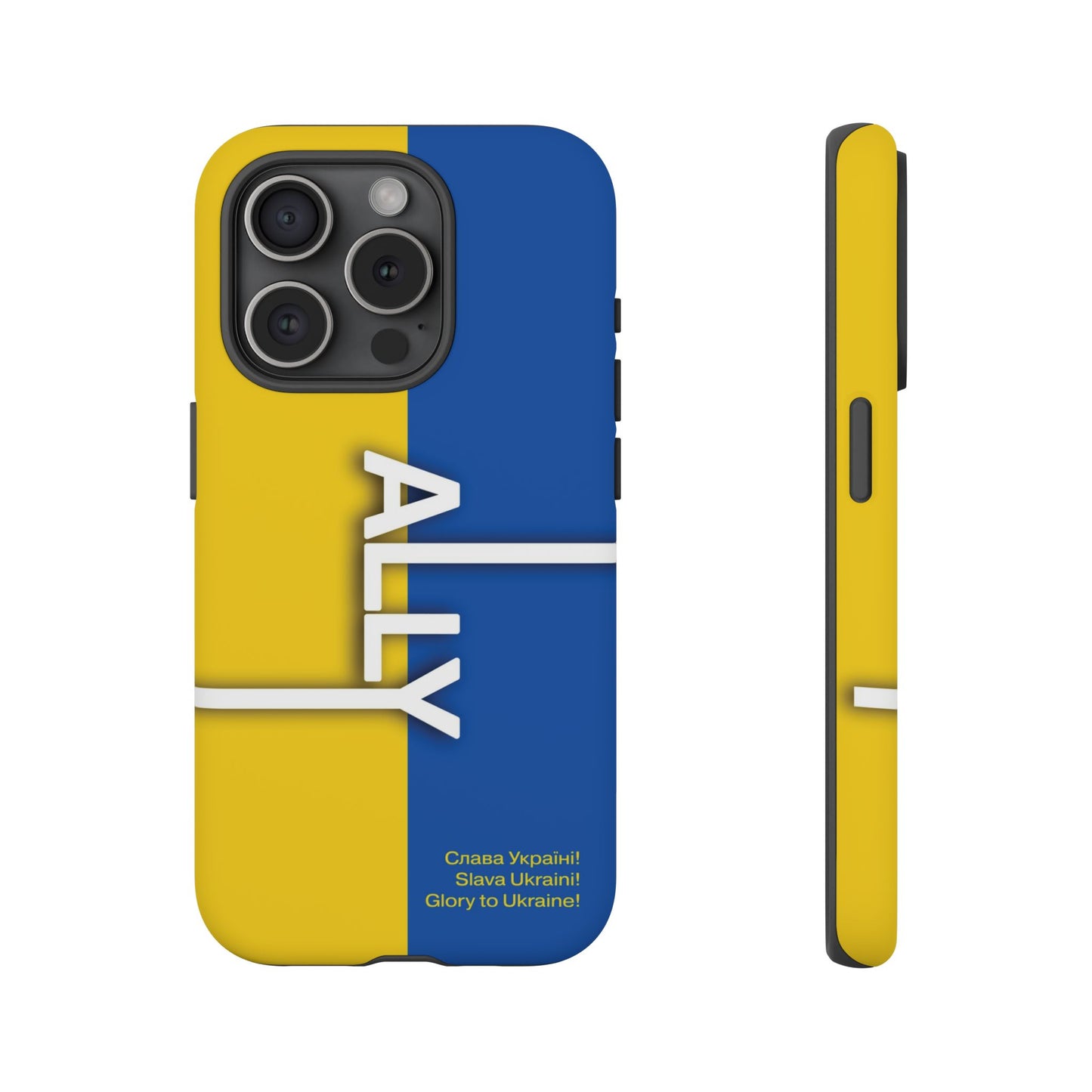 Slava Ukraine Ally Phone Case