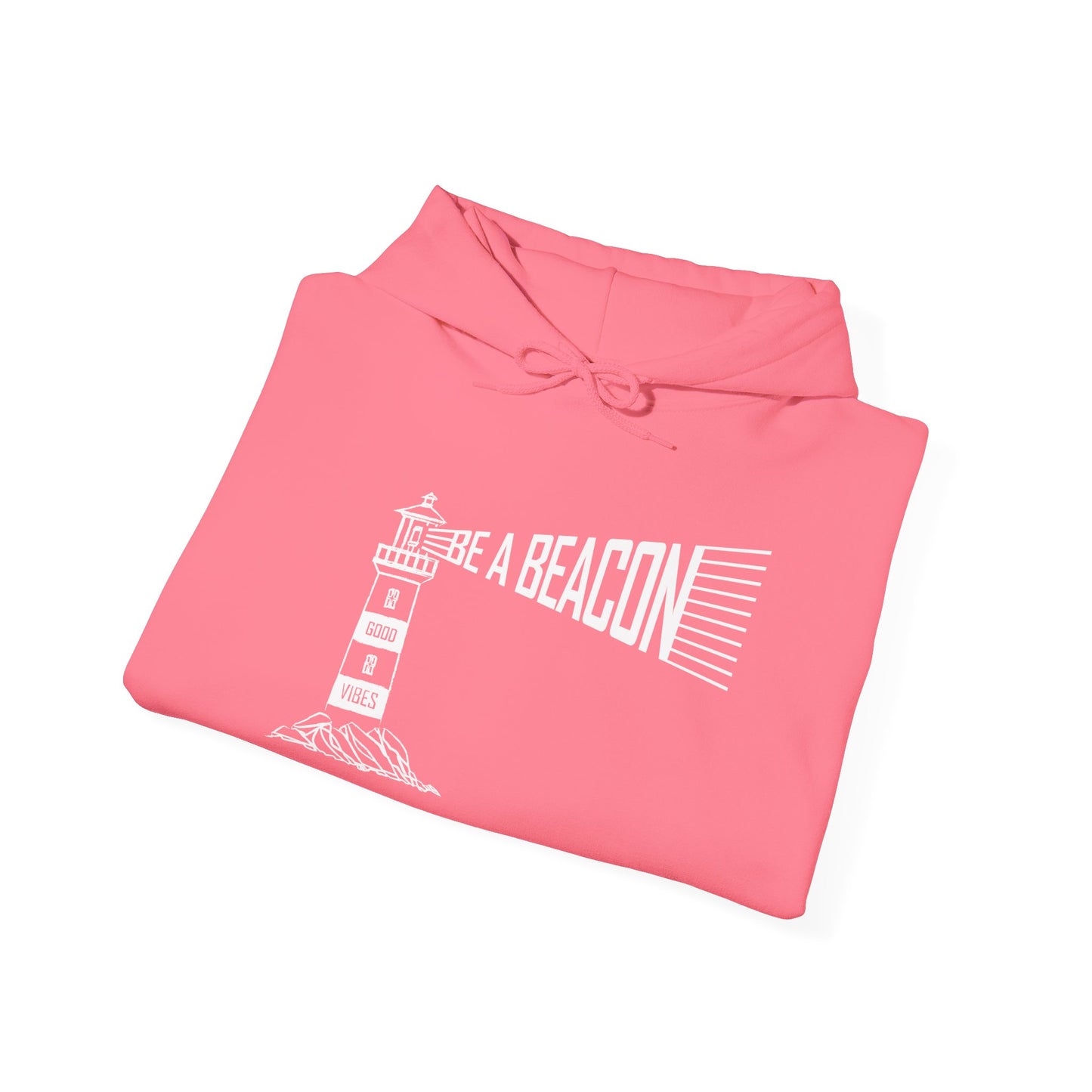 Be a Beacon - Hoodie