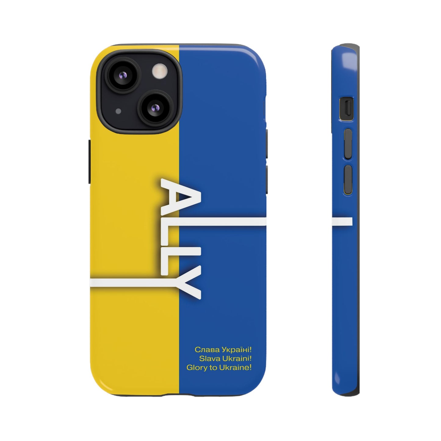 Slava Ukraine Ally Phone Case