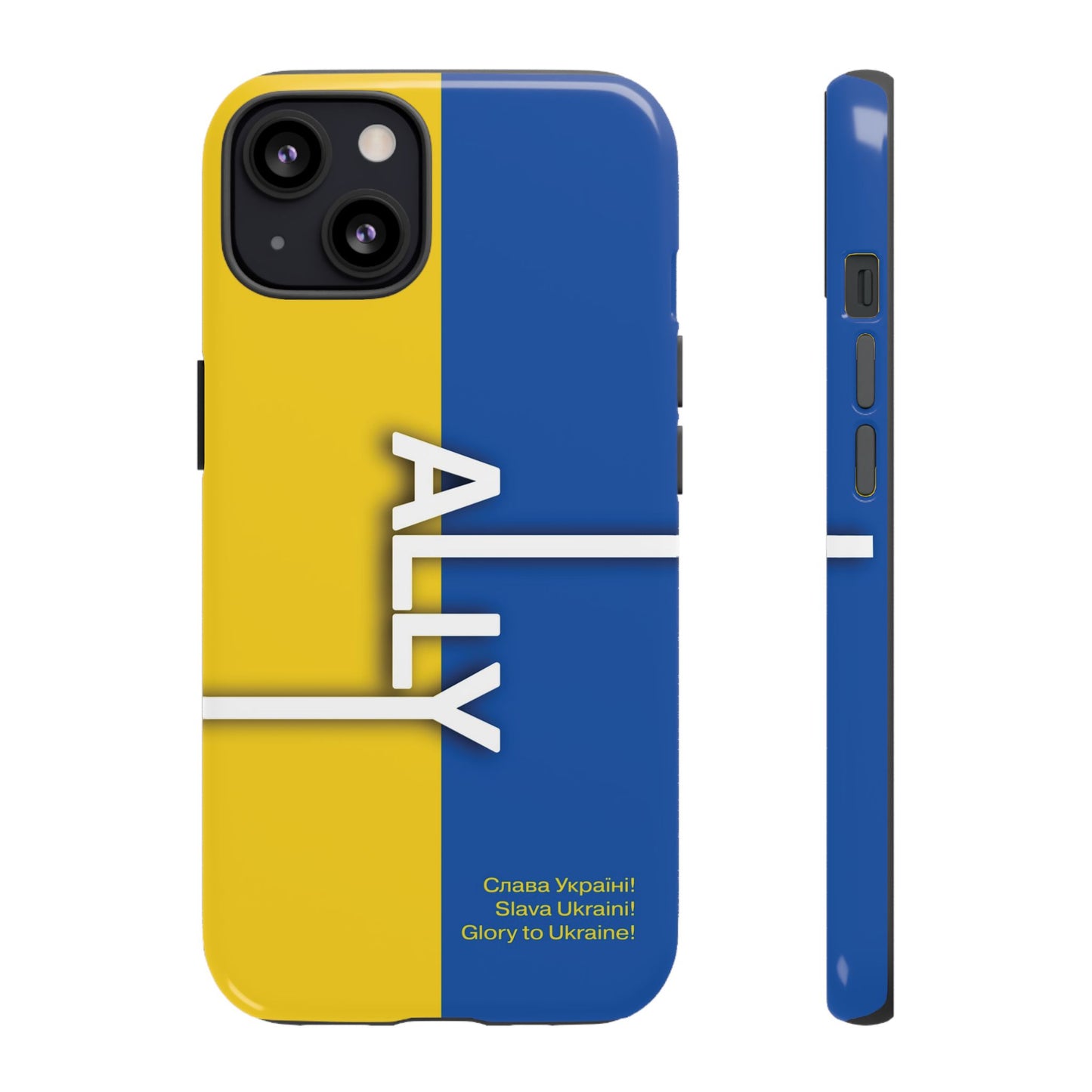 Slava Ukraine Ally Phone Case