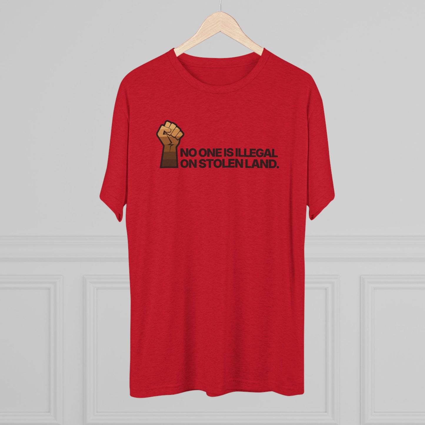 No One Is Illegal On Stolen Land Unisex Tri-Blend Crew Tee