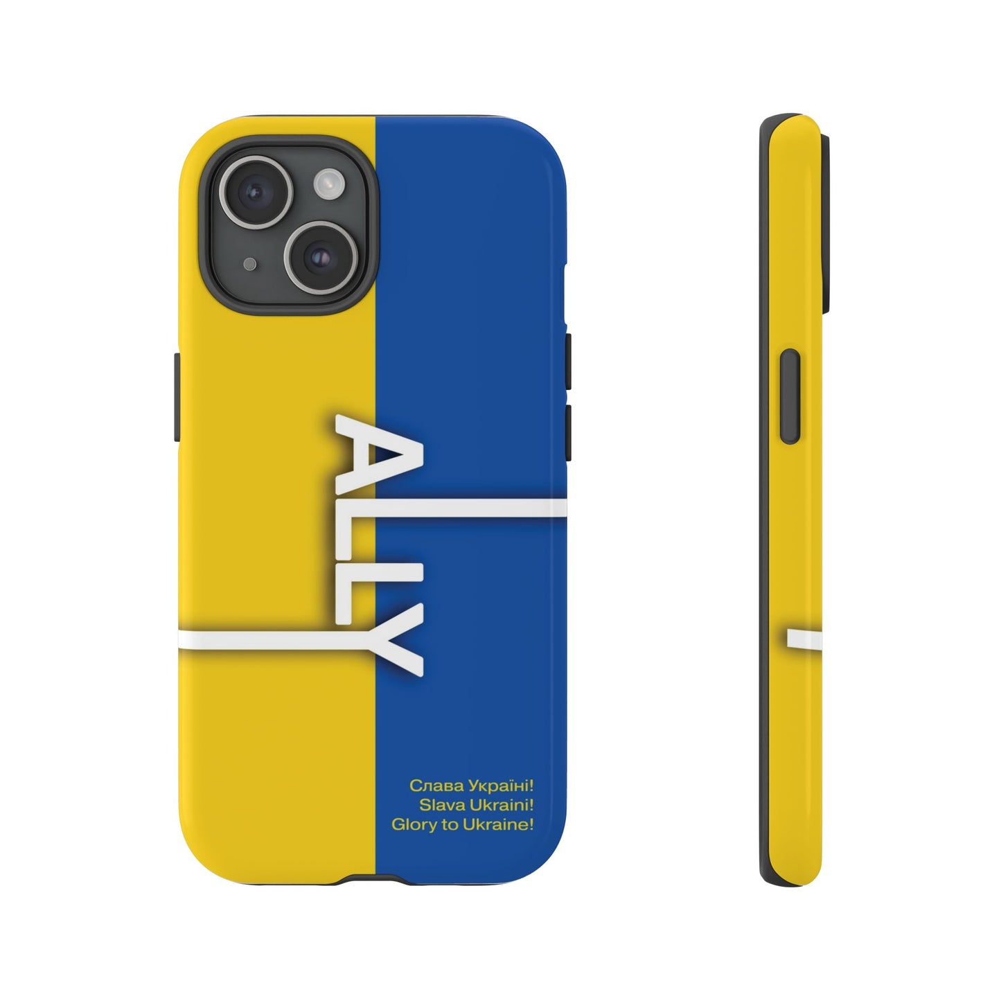 Slava Ukraine Ally Phone Case