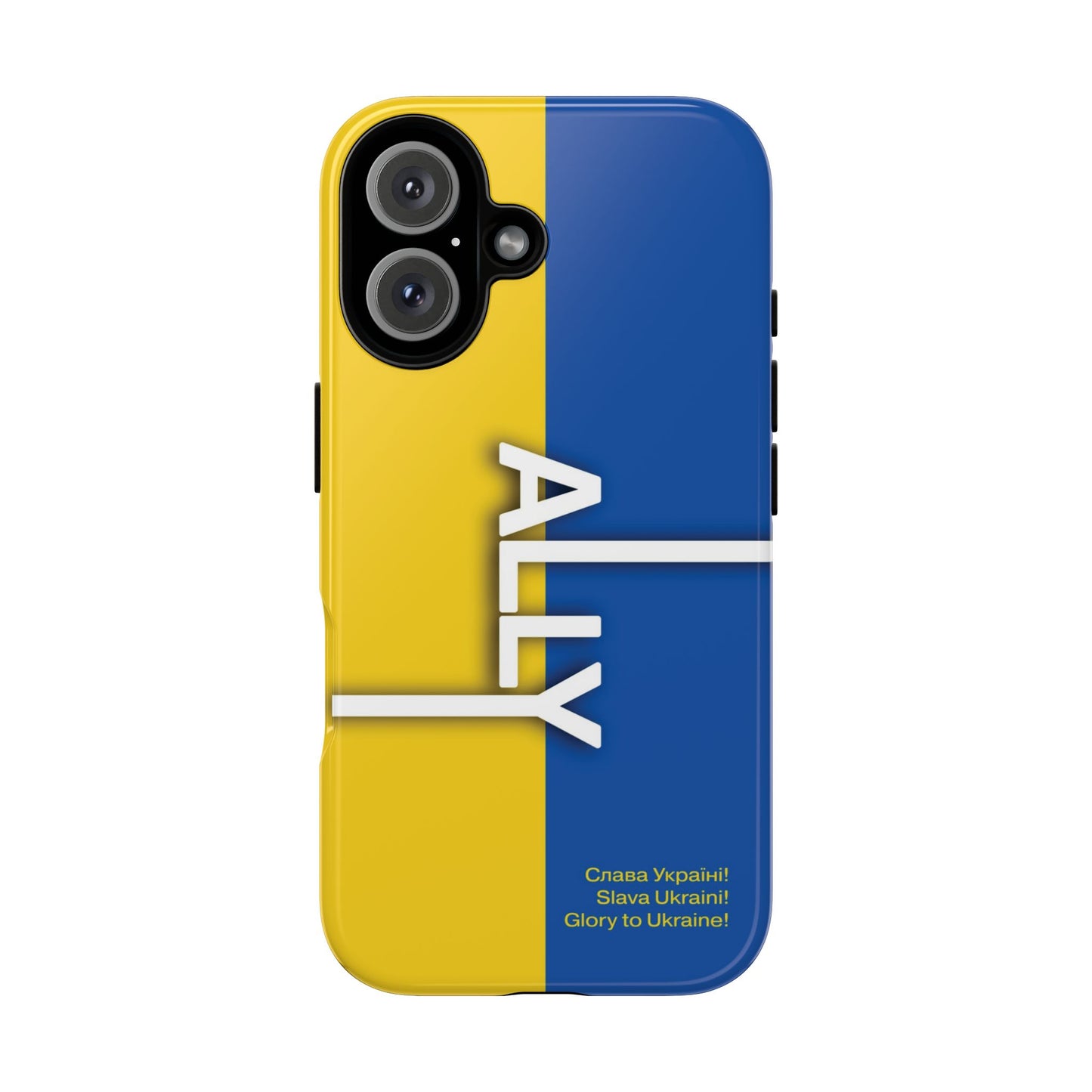 Slava Ukraine Ally Phone Case