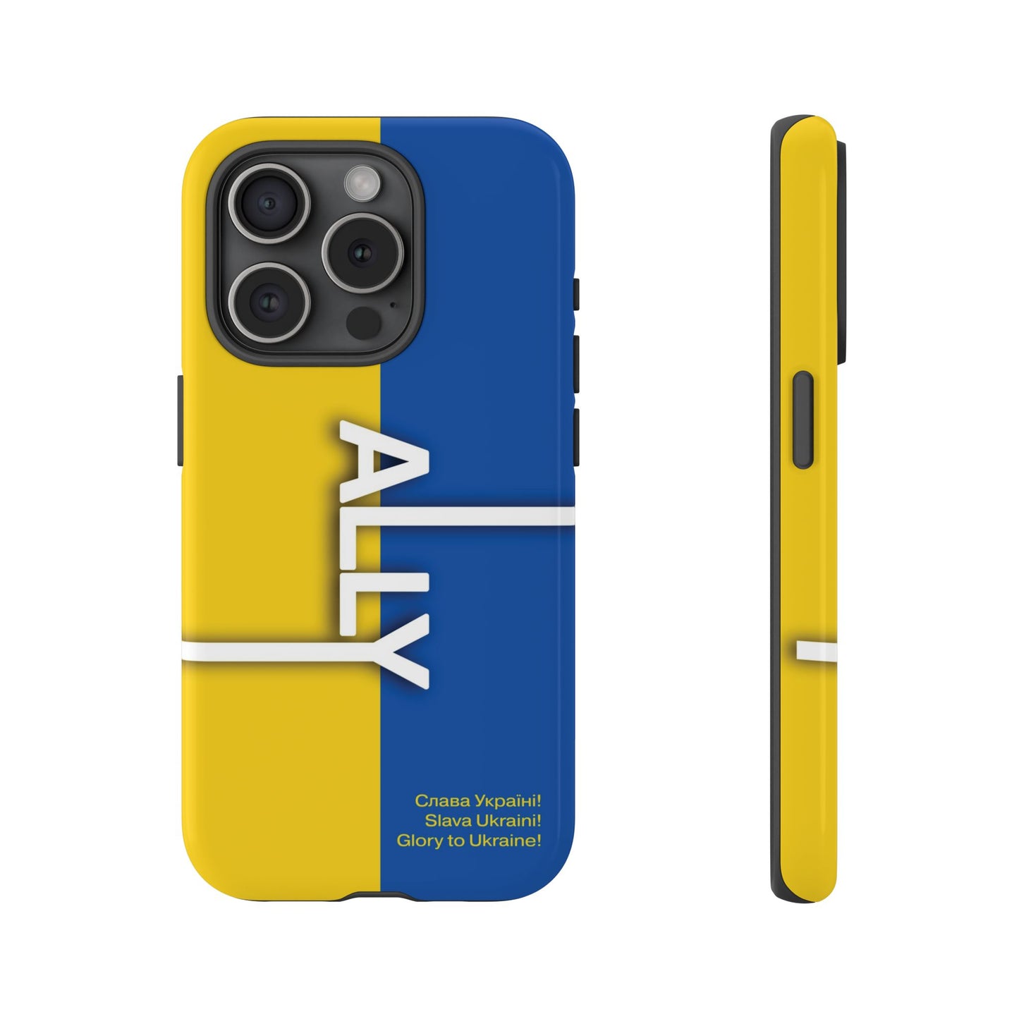 Slava Ukraine Ally Phone Case