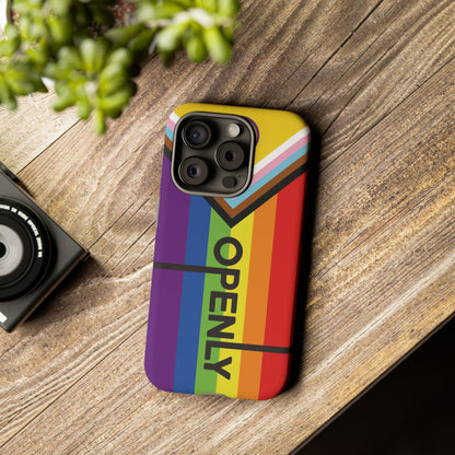 "Openly" LGBTQIA+ Phone Case