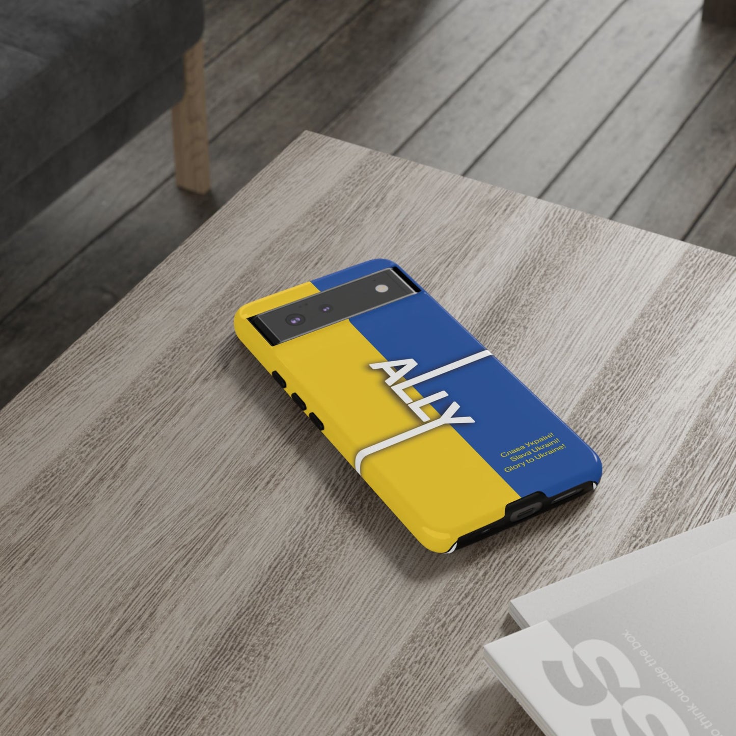 Slava Ukraine Ally Phone Case