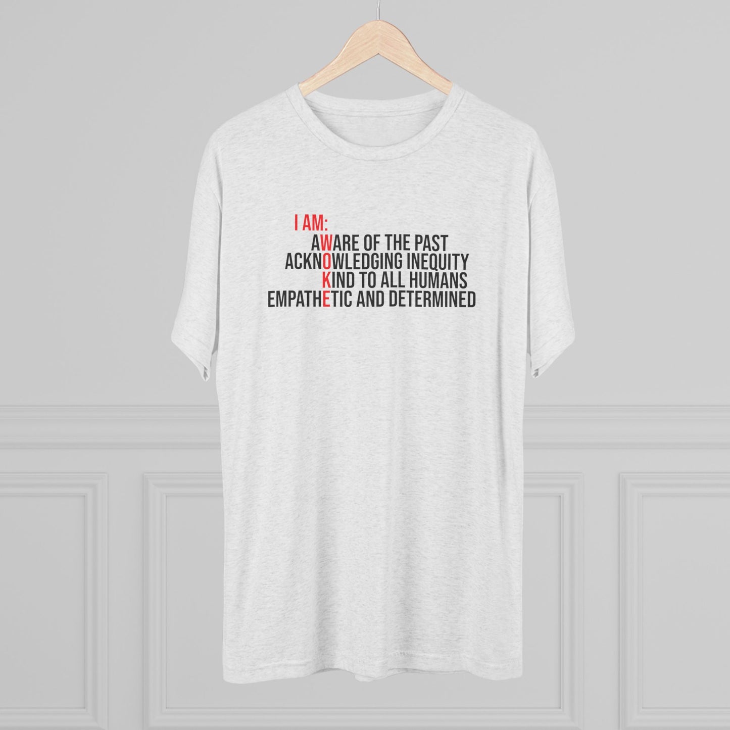 I AM WOKE Unisex Tri-Blend Crew Tee