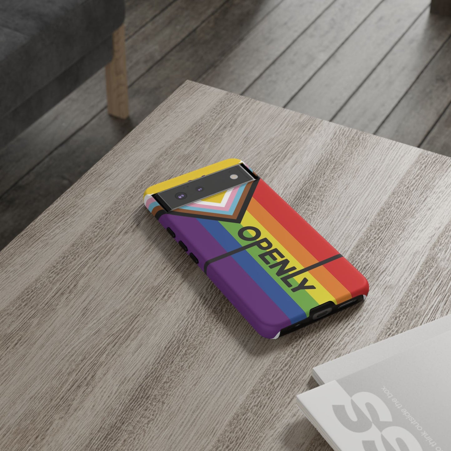 "Openly" LGBTQIA+ Phone Case