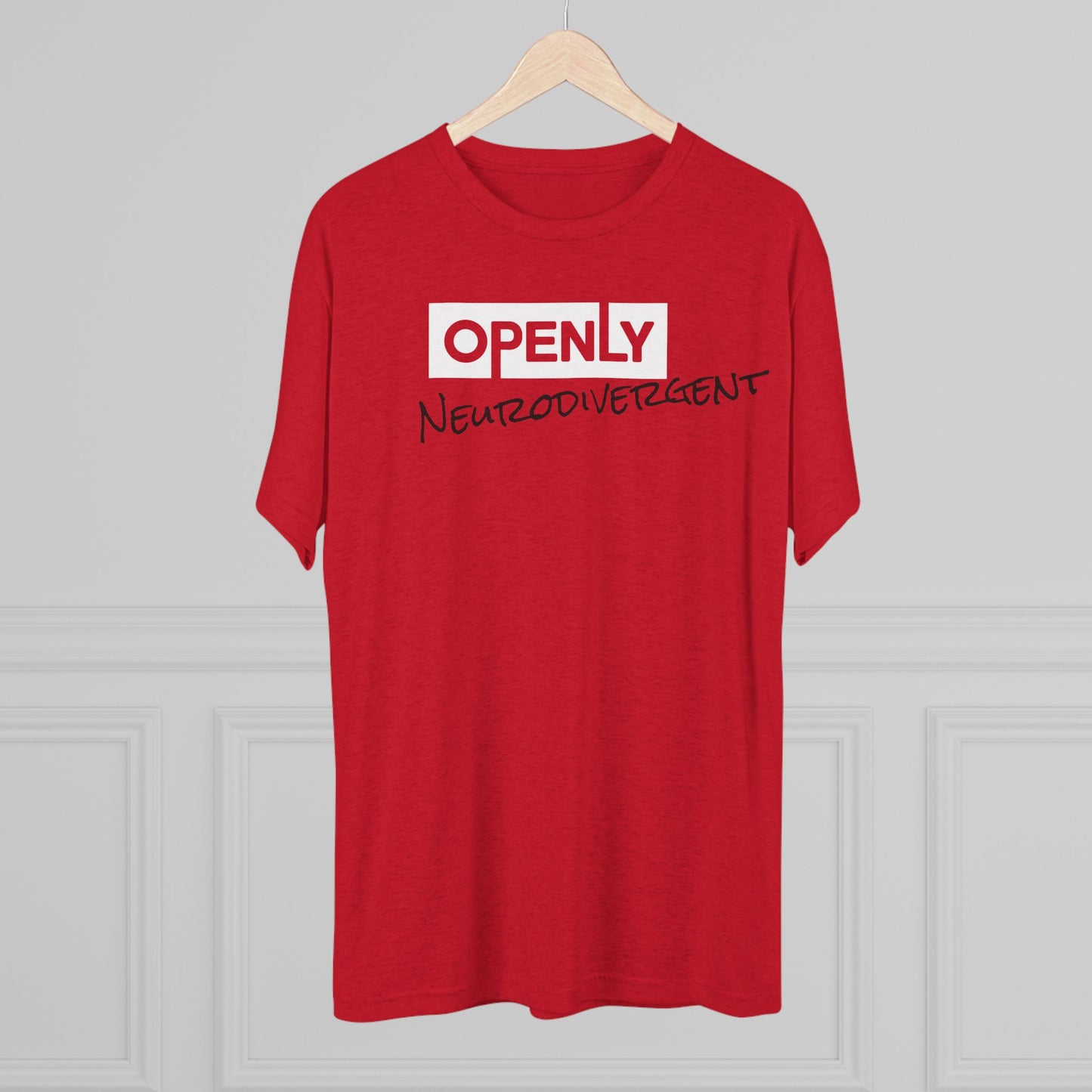 "Openly Neurodivergent" Unisex Tri-Blend Crew Tee