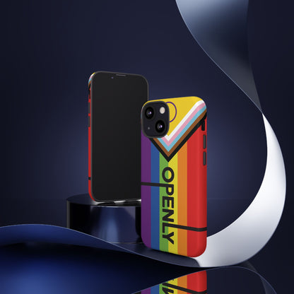 "Openly" LGBTQIA+ Phone Case
