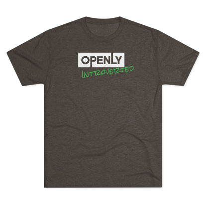 "Openly Introverted" Unisex Tri-Blend Crew Tee