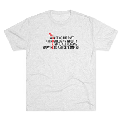 I AM WOKE Unisex Tri-Blend Crew Tee
