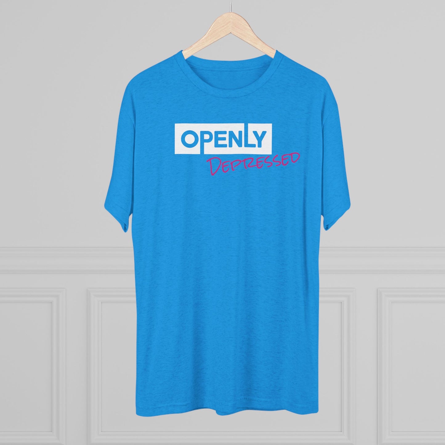 "Openly Depressed" Unisex Tri-Blend Crew Tee
