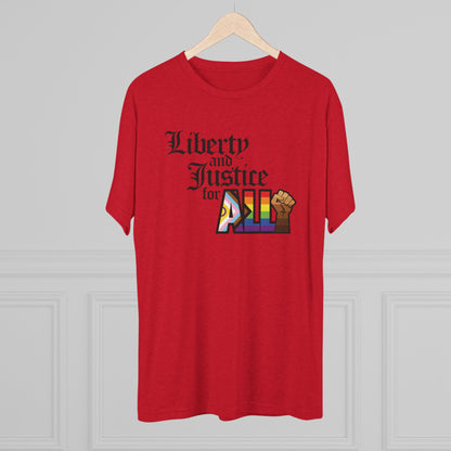 "Liberty and Justice for ALL" Unisex Tri-Blend Crew Tee